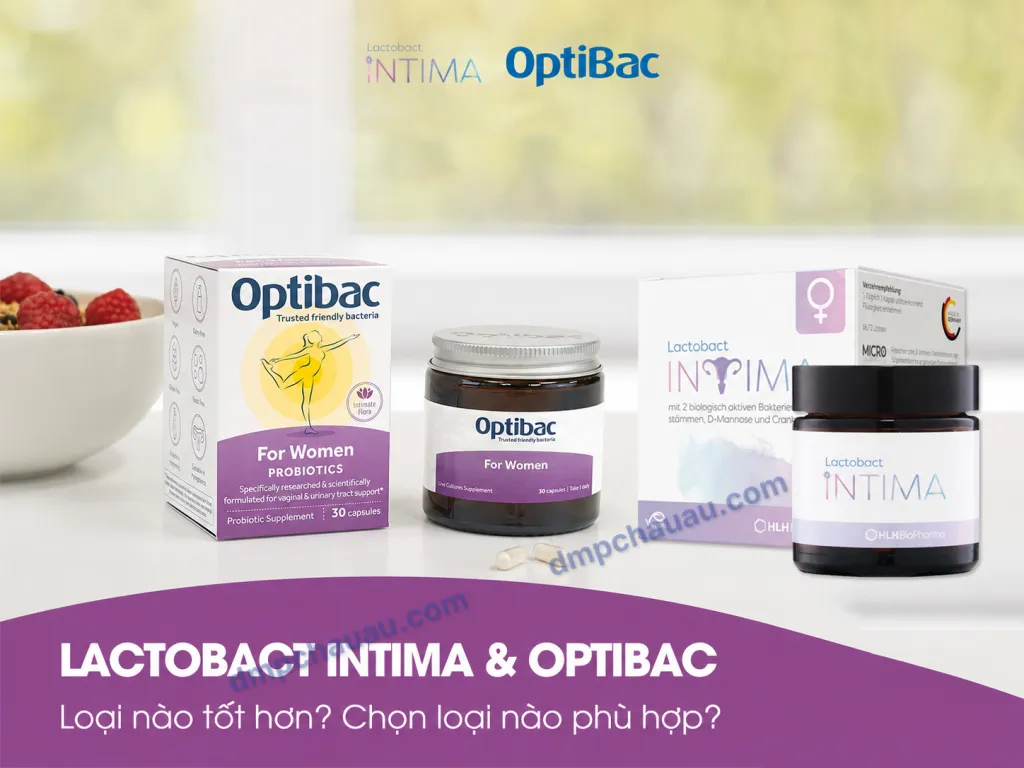 Optibac For Women và Lactobact Intima loại nào Tốt Hơn? So Sánh & Chọn Lựa